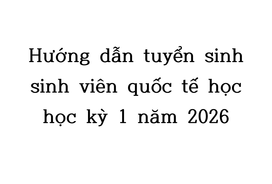 Hướng dẫn tuyển sinh sinh viên quốc tế học học kỳ 1 năm 2026 대표이미지